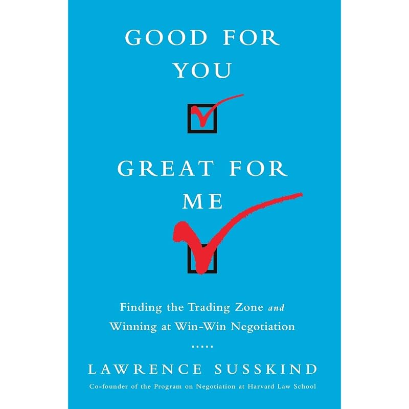 GOOD FOR YOU, GREAT FOR ME "Winwin" negotiation is an appealing idea on an