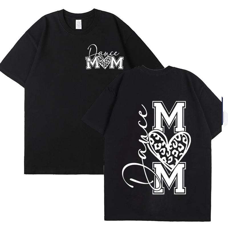 Dance Mom T Shirt for Women O Neck Short Sleeve Tees Front and Back Printed Graphic Tops Harajuku Female Aesthetic Clothing
