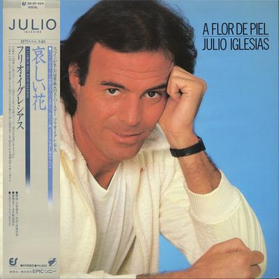 LP Record JULIO IGLESIAS  A Flor De Piel 283P424 Epic 1983 Japan Obi Pop Used