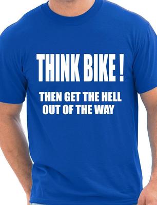 Think Bike Motorbike Funny Mens Gift Unisex T-Shirt Size S-XXL