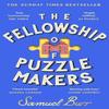 The Fellowship of Puzzlemakers by Samuel Burr Paperback Book 9781398712324