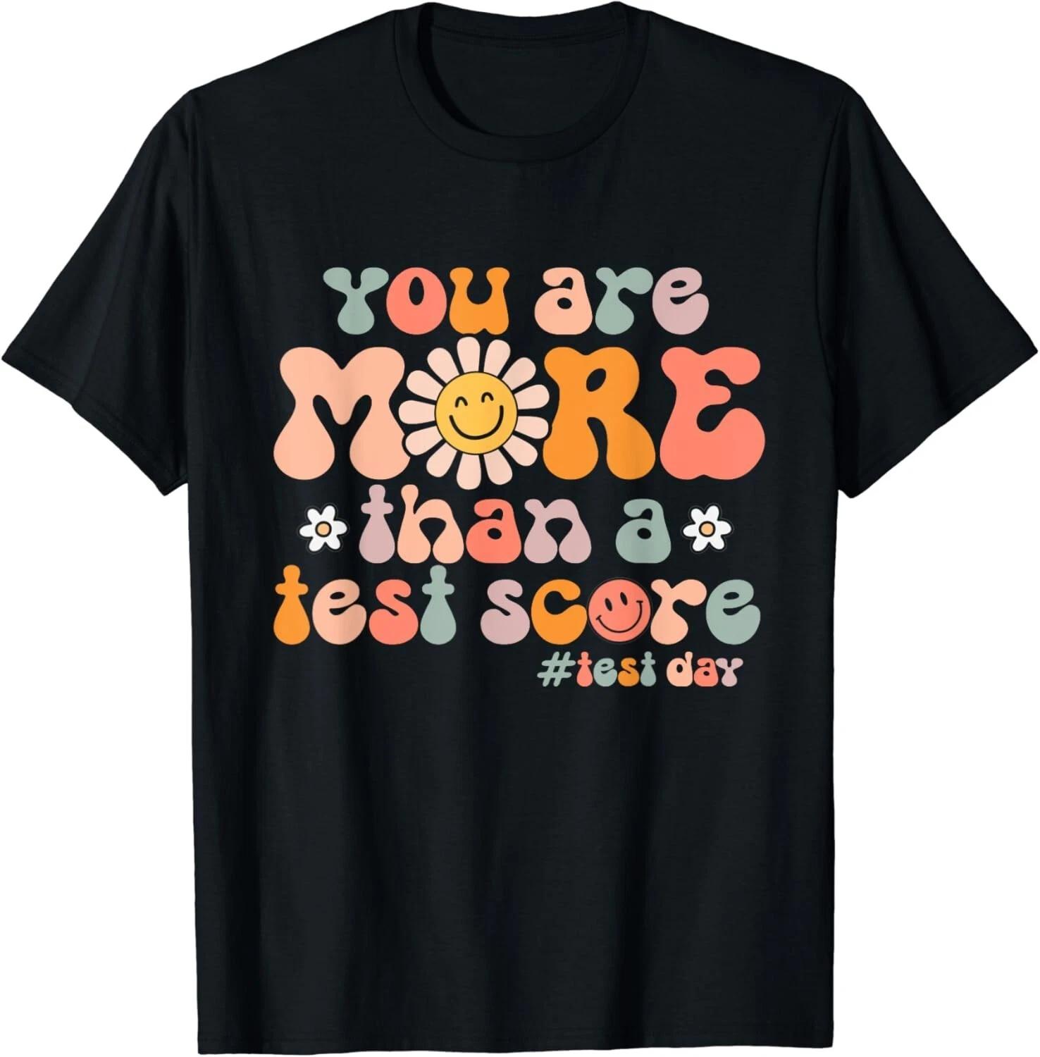 Testing Day Teacher Shirt You Are More Than A Test Score Unisex T-Shirt M