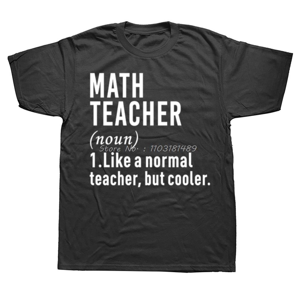 

Math Teacher Like A Normal Teacher But Cooler O-Neck T-shirt Funny Math Best Teacher Ever TShirt Men Women Short Sleeve Haraj... S разноцветный
