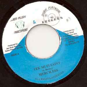 7inch Record MERCILESS - Tek Mi Fi Saint NONE Jem Rush Record 2001 Jamaica Reggae, Ska & Dub Used