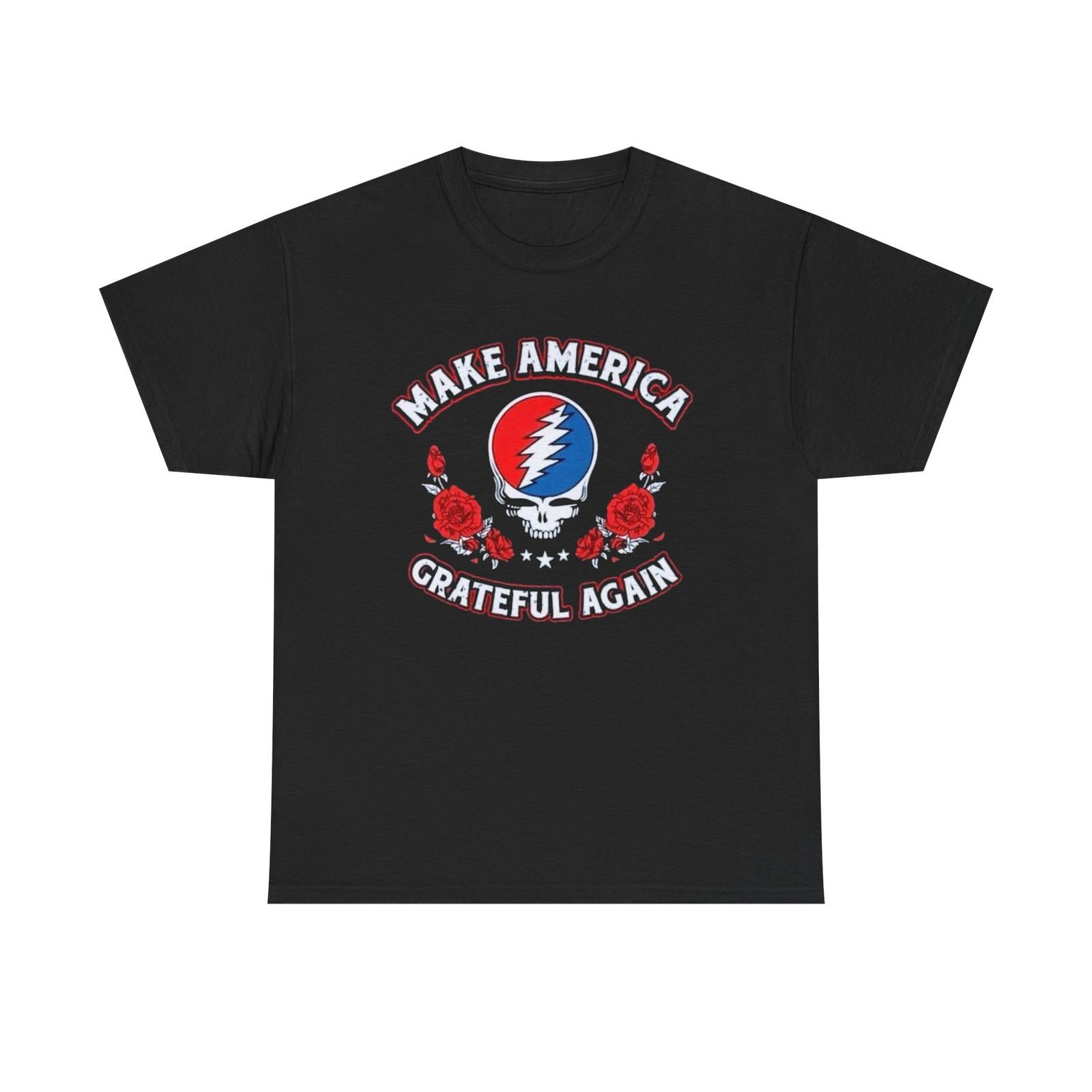Make America Grateful Again Grateful Dead T Shirt Vintage Heavy Cotton Tee S