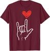 Valentines Day I Love You Hand Sign ASL Heart Funny Unisex T-Shirt