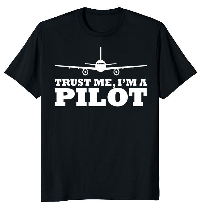 NEW LIMITED Trust Me I m A Pilot Novelty Heavy Cotton Tee XXL