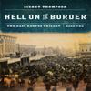 Hell On the Border by Sidney Thompson Paperback Book 9781496220318