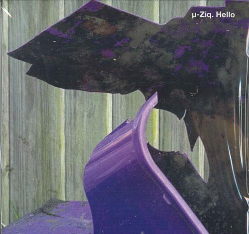 

LP Record µ-ZIQ - Hello ZIQ447 Planet Mu 2022 UK Dance & Electronica