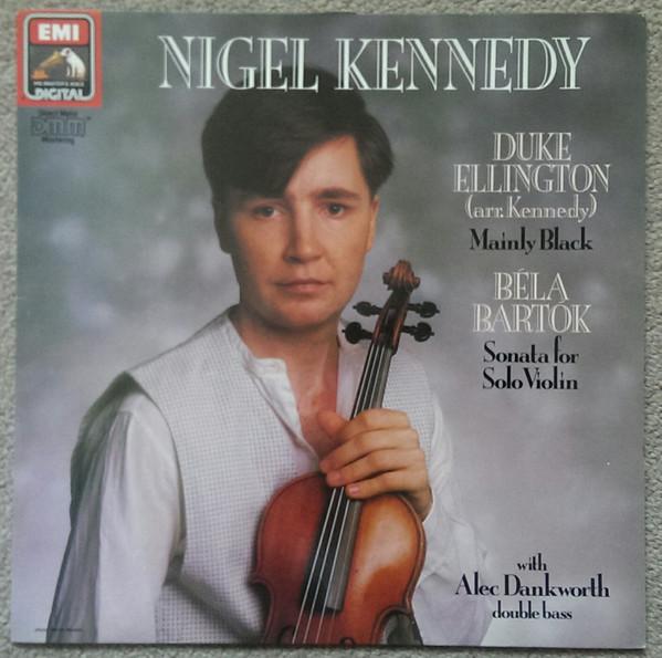 

LP Record NIGEL KENNEDY Bartok Solo Violin Sonata Duke El EL2705381 HIS MASTERS VOI 1986 UK Classical Used