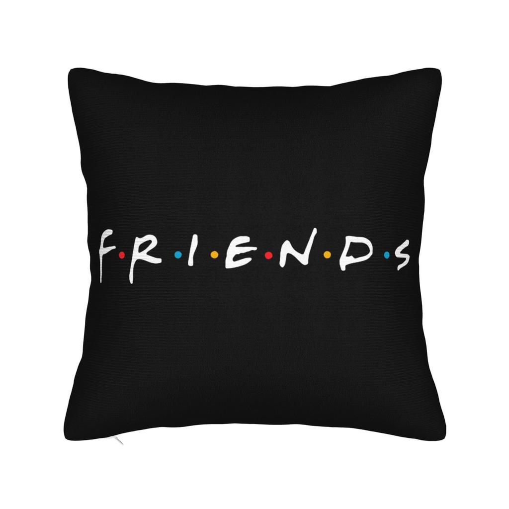 Friends Tv Show Pillowcase Soft Fabric Cushion Cover Decorative  Pillow Case Cover Home Dropshipping 40X40cm