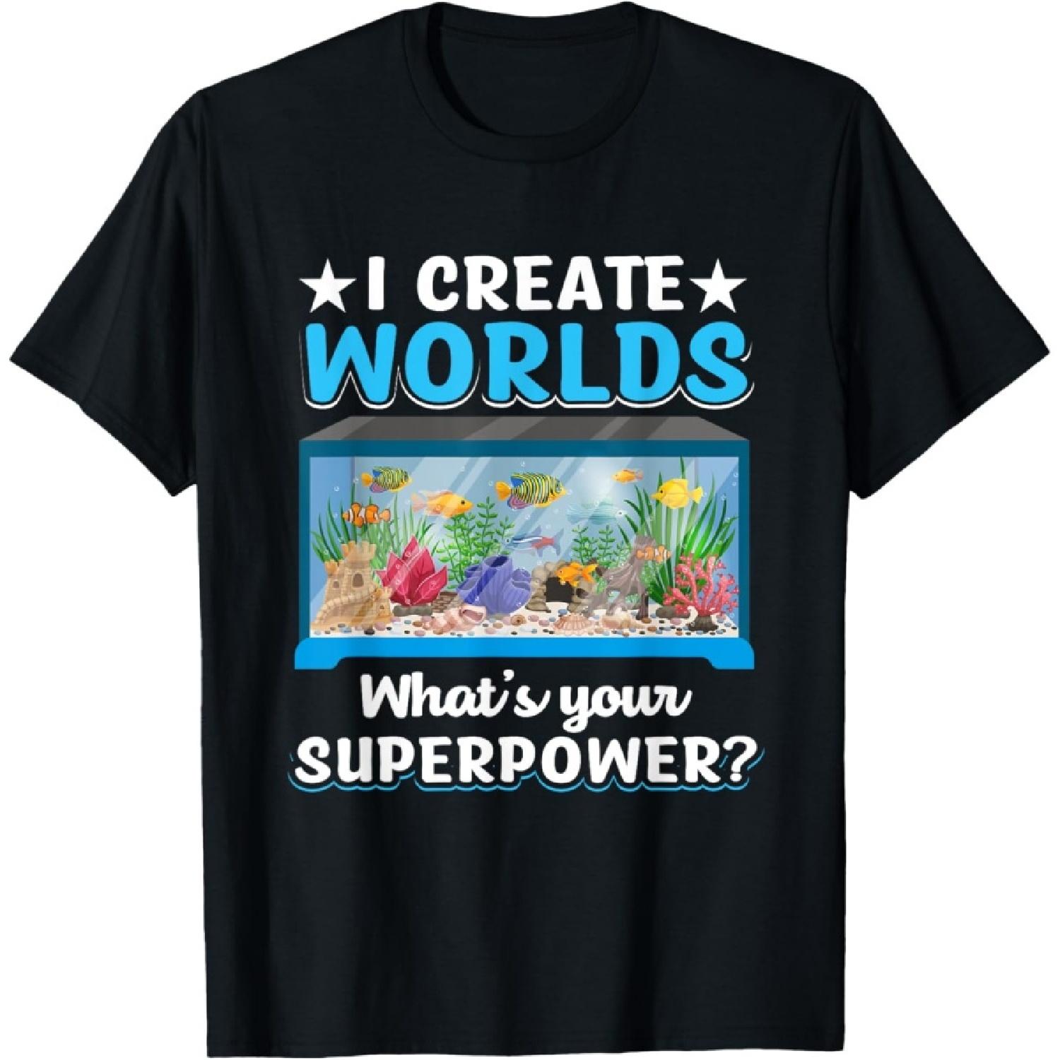 Fish Keeper Aquascaper Aquarium - I Create Underwater Worlds T-Shirt S