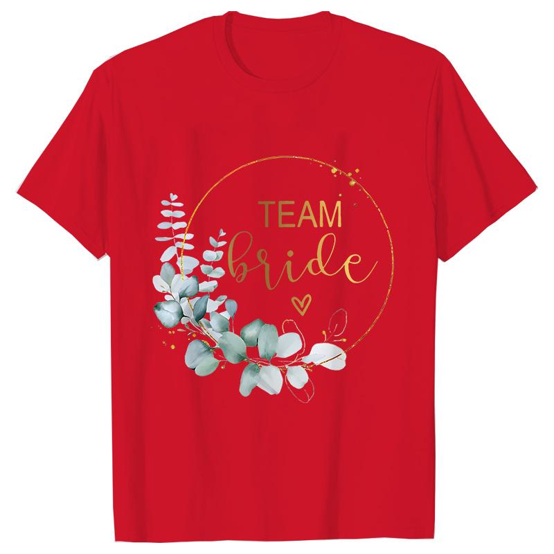 Team Bride Bridesmaid Bridal Flower Wreath Tees Unisex’s Bachelorette Party Tops Friends Wedding Single Farewell Shirt Clothing