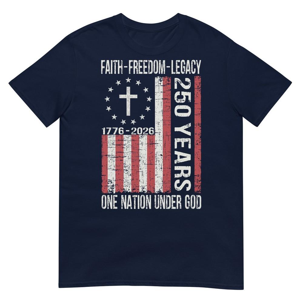 250 Years Faith Freedom 250th Anniversary Usa 4th Of July TShirt S