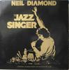 LP Plaat NEIL DIAMOND The Jazz Singer Originele Nummers Van 06286266 Capitol Records 1980 Nederland Rock Gebruikt