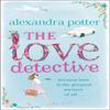 The Love Detective by Alexandra Potter Paperback Book 9781444712148