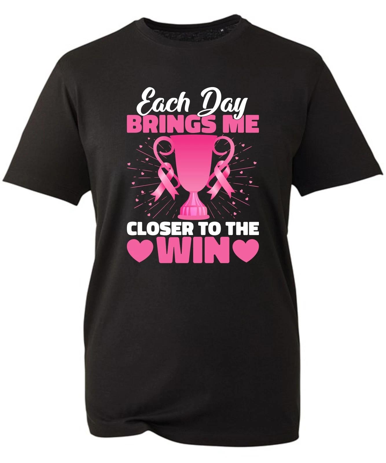 Each Day Brings me Closer to The win Breast Cancer Awareness Tee,Women Health S