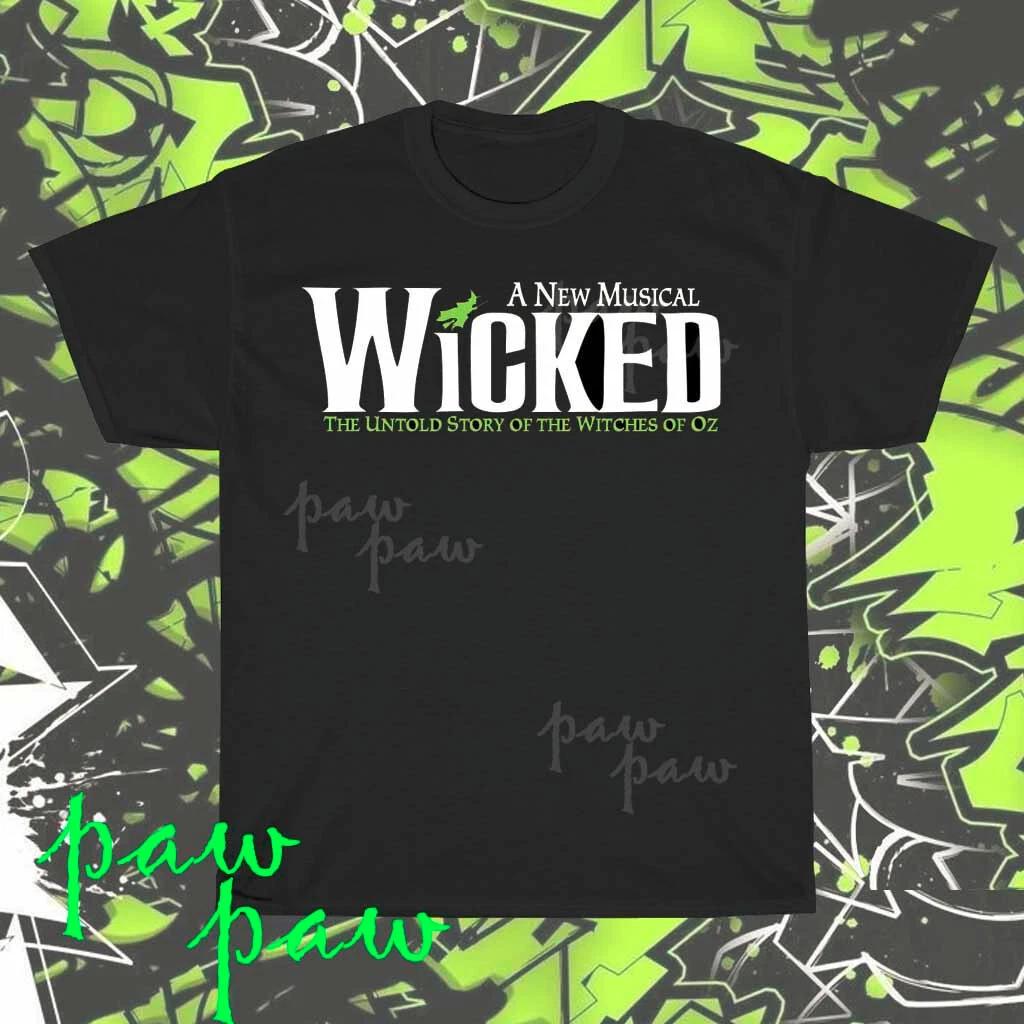 Brand New Wicked Broadway Musical Show American T-Shirt Funny Size S to 5XL XL