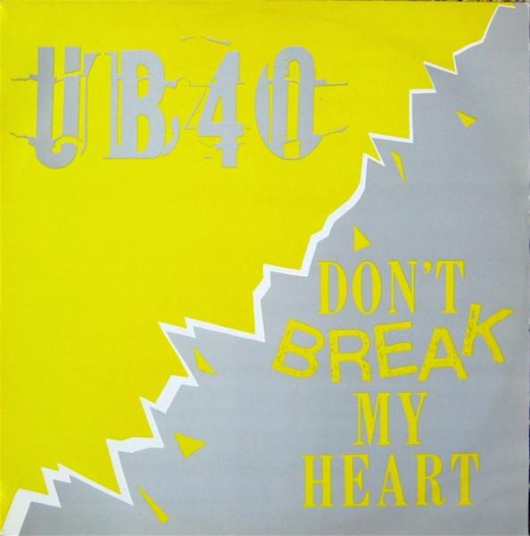 

12inch Record UB40 Dont Break My Heart VSX1288 Virgin 1985 Canada Reggae Ska Dub Used