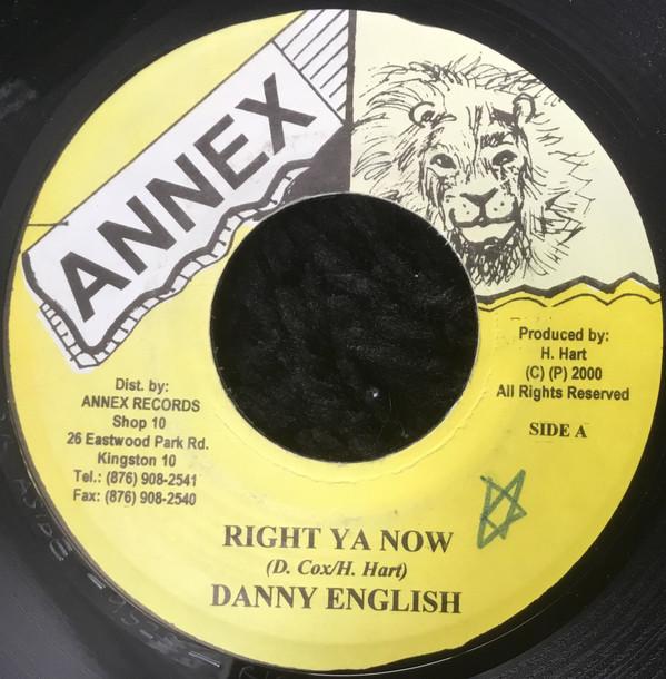 

7inch Record DANNY ENGLISH - Right Ya Now NONE Annex 2000 Jamaica Reggae, Ska & Dub Used