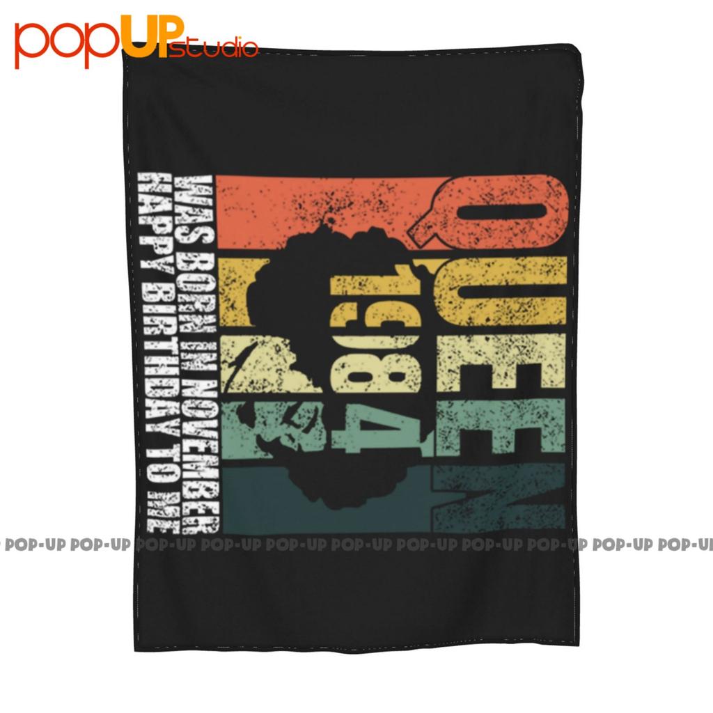 Queen Was Born In November 1984 Bday Birthday Ultra-Soft Blanket Quilt Winter Sofa Cover Bed Covers