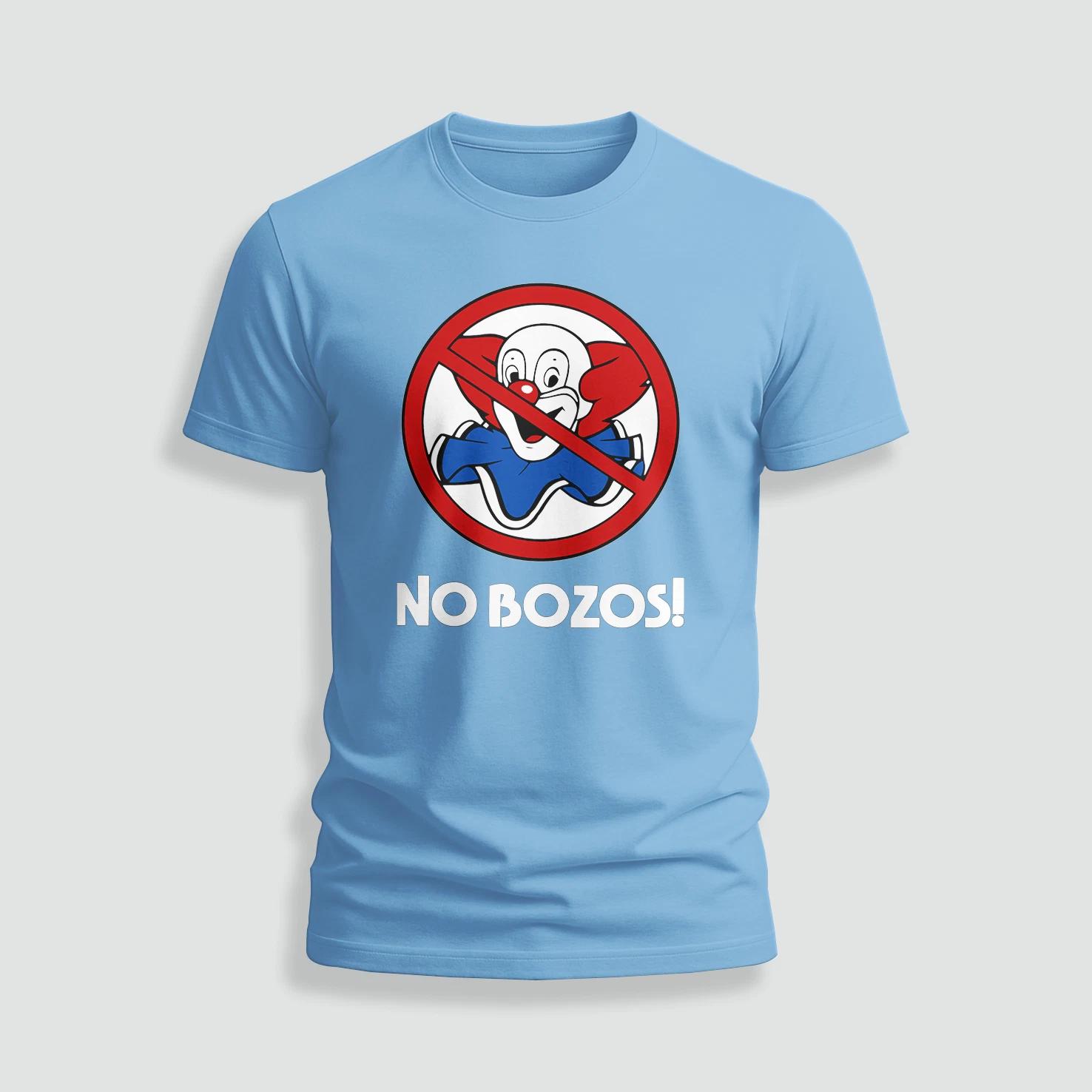 No Bozos logo funny T-Shirt Size S-5XL XXL