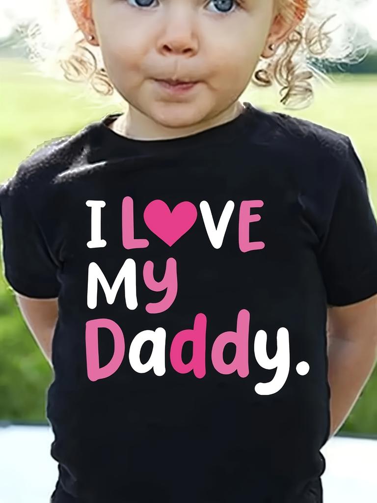 Girls Crew Neck TShirt Casual Top with I Love My Daddy Letter Print Summer Children Short Sleeve Regular Fit for Summer