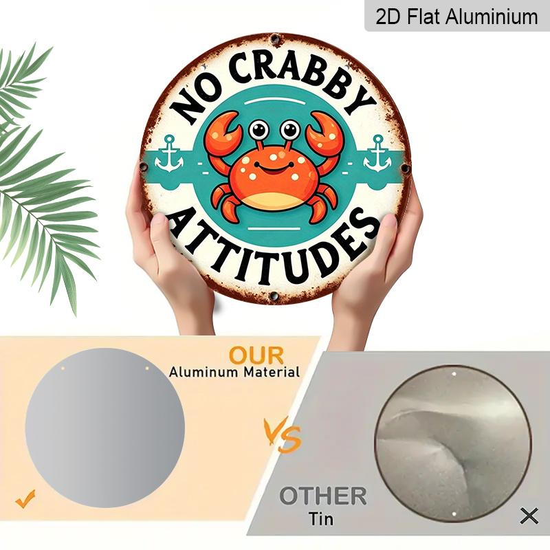 2D Flat, 1pc Round Aluminum "No Crabby Attitudes" Sign, Cute Cartoon Crab & Anchor Wall Decor, Vintage Funny Coastal Metal Plaque, Waterproof Art for