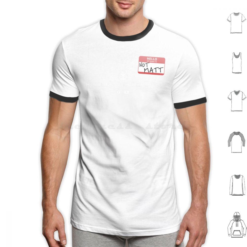 Hello  My Name Is  Not Matt  T Shirt Cotton Men Women DIY Print Scale Modeling Airplane Car Plastic Models Tank F 15