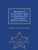Kniha Methods of Instruction Used In Handling War Gaming and Military History. - War College Series