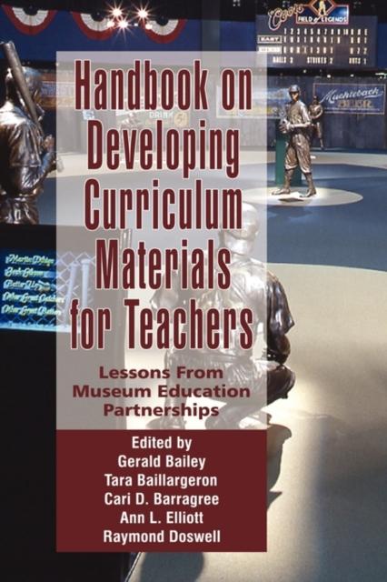The Handbook On Developing Online Curriculum Materials For Teachers : Lessons from Museum Education Partnerships Book
