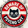 Room Decor Pc Vintage Beware of Psycho Cat Metal SignRound D Flat Printed Wall Art Home  Club Decor Interior  Exterior