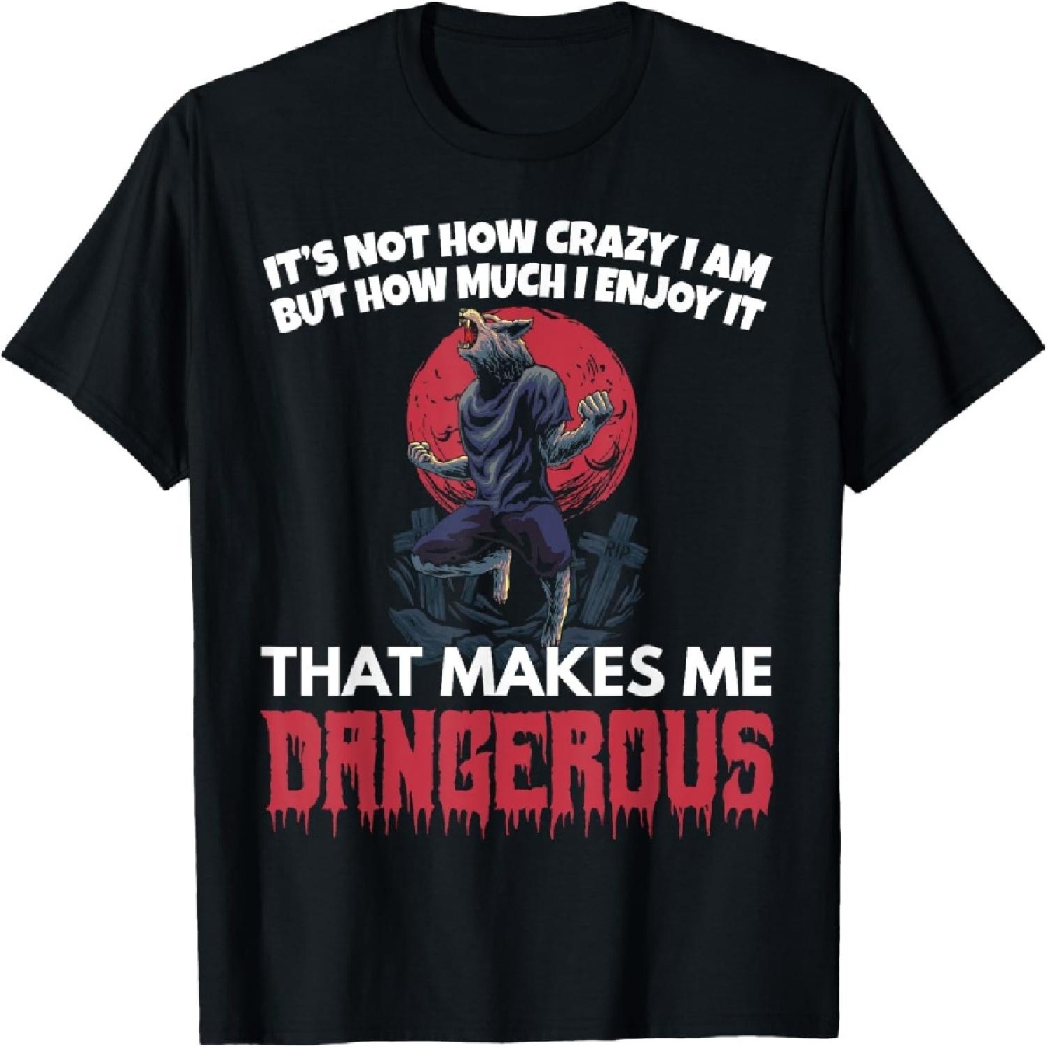 Werewolf Crazy Dangerous Werewolf T-Shirt S