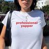 Professional Yapper Baby Tee: Funny Y2K Print, Statement Top