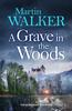 The A Grave In the Woods Book