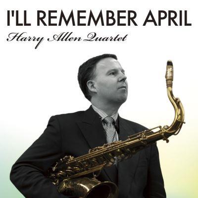 

CD HARRY ALLEN - I ll Remember April CMSB28027 Swingbros Co. 2010 Japan Jazz Used