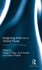 Libro Imagining India As a Global Power : Prospects and Challenges