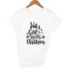 Just A Girl Who Loves Christmas Print Women Xmas T Shirt Harajuku Short Sleeve T Shirt
