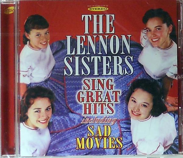 

CD LENNON SISTERS Sing Great Hits Including Sad Movie SEPIA1232 Sepia Records 2013 UK Pop Used