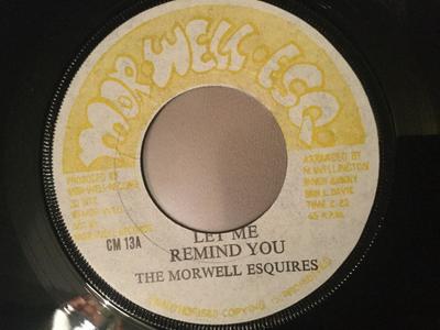 7-Zoll Schallplatte MORWELLS Let Me Remind You NONE Morwell Esq. UK Reggae Ska Dub Gebraucht