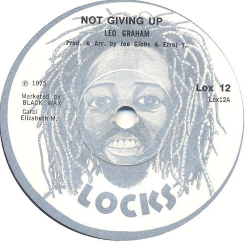 

7inch Record LEO GRAHAM / MIGHTY CLOUD BAND - Not Giving Up / Mighty Version LOX12 Locks 1975 UK Reggae, Ska & Dub Used