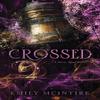 Crossed by Emily McIntire Paperback Book 9781728290829
