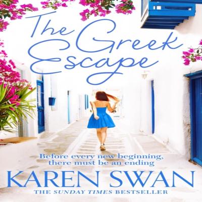 The Greek Escape by Karen Swan Paperback Book 9781509838110