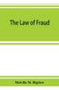 Buch The Law of Fraud : and the Procedure Pertaining To the Redress Thereof