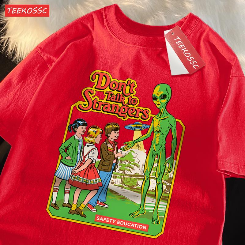 Don’T Talk To Strangers Print T-Shirt Street Breathable Tshirt Fashion Loose Tees Cotton Oversized Street Clothes Men Women