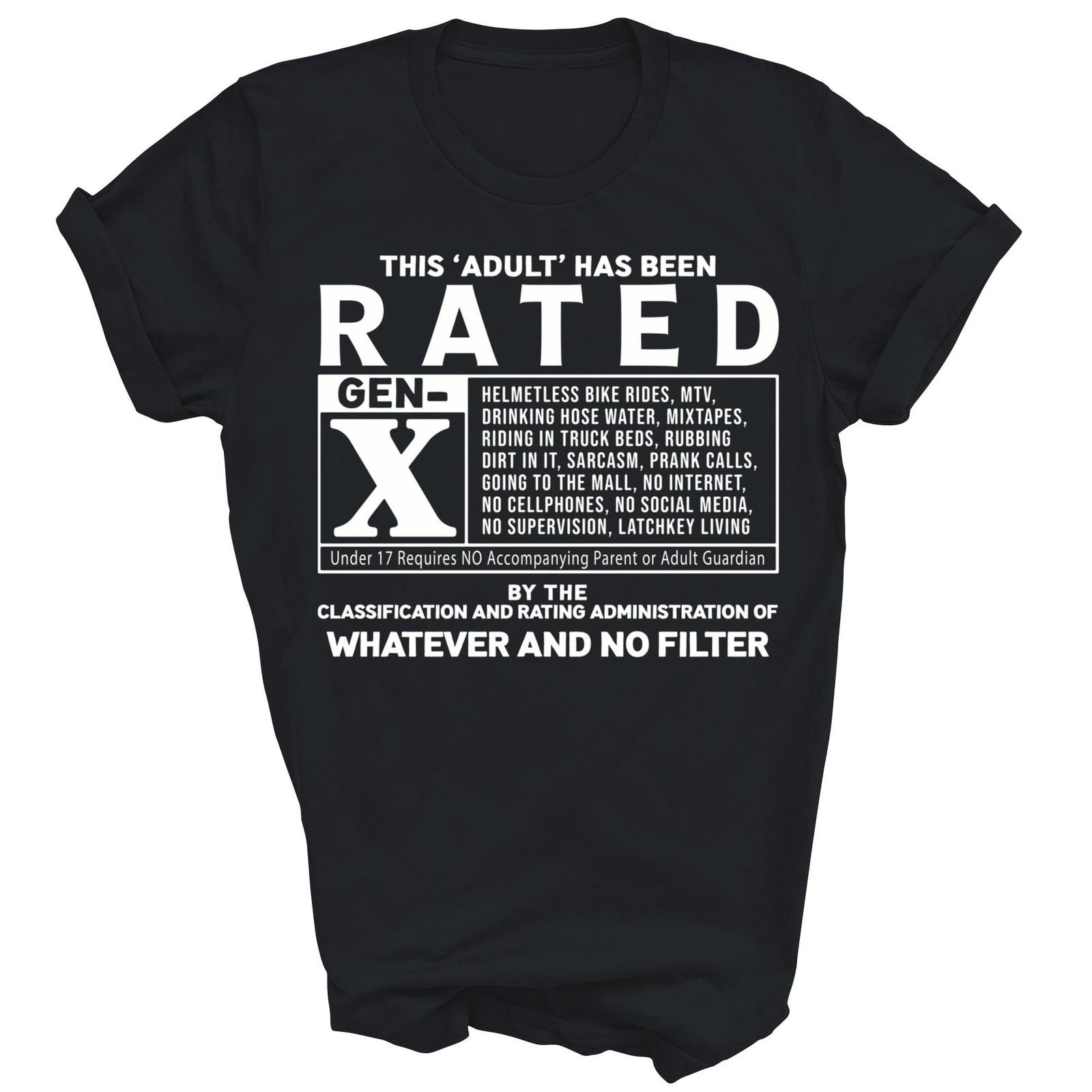 

Funny Rated Gen X Generation Xer 80s Humor Shirt Gift Unisex T-Shirt XXXXL