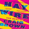Haywire by Craig Brown Hardback Book 9780008557447