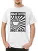 Kaffee Machen Nicht Krieg Herren T-Shirt Herren Damen T-Shirts Oberteil Koffein Kaffee Café Süchtig Nerdy Sucht