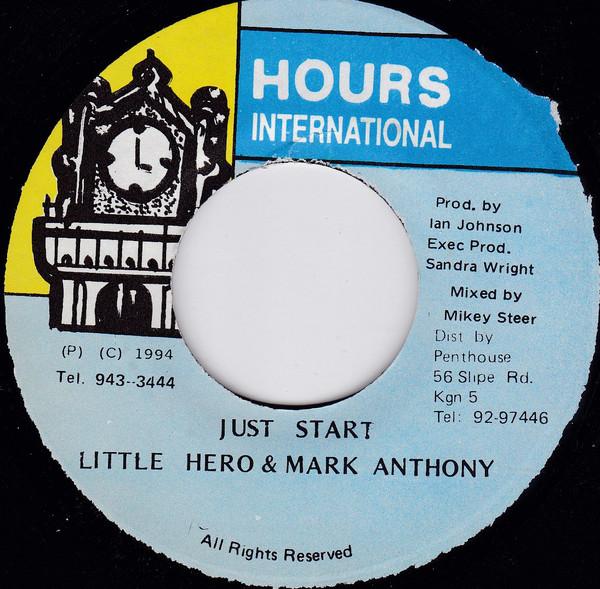 

7inch Record LITTLE HERO MARK ANTHONY Just Start NONE Hours Internati 1994 Jamaica Reggae Ska Dub Used