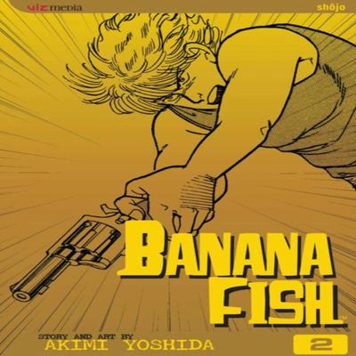 Banana Fish Vol. 2 by Akimi Yoshida Paperback Book 9781569319734